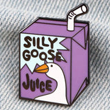 Silly Goose Juice Pin