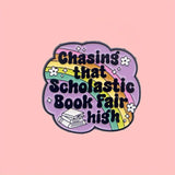 Chasing That Scholastic Book Fair High Pin