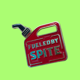 Fuelled By Spite Enamel Pin