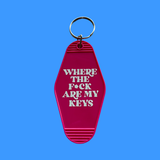 Where The F*ck Are My Keys Key Chain