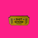 Shit Show Enamel Pin